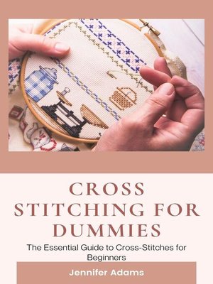 cover image of Cross Stitching for Dummies